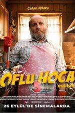 Watch Oflu Hoca 5: Evliluk Soap2day