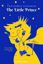 Watch Invisible Essence: The Little Prince Soap2day