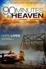 Watch 90 Minutes in Heaven Soap2day