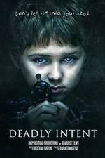 Watch Deadly Intent Soap2day