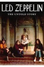 Watch Led Zeppelin The Untold Story Soap2day