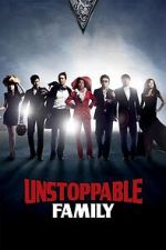 Watch Unstoppable Family Soap2day