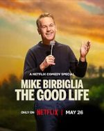 Watch Mike Birbiglia: The Good Life (TV Special 2025) Soap2day