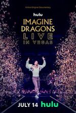 Watch Imagine Dragons Live in Vegas Soap2day