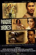 Watch Paradise Broken Soap2day