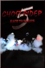 Watch Ghostrider 5: Back To Basics Soap2day