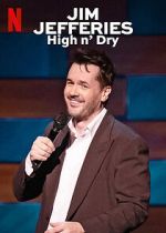 Watch Jim Jefferies: High n\' Dry (TV Special 2023) Soap2day