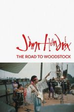 Watch Jimi Hendrix: The Road to Woodstock Soap2day