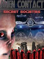 Watch Alien Contact: Secret Societies Soap2day