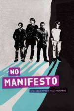 Watch No Manifesto: A Film About Manic Street Preachers Soap2day