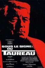 Watch Sous le signe du taureau Soap2day