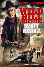 Watch Wild Bill Hickok: Swift Justice Soap2day