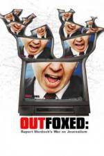 Watch Outfoxed Rupert Murdoch's War on Journalism Soap2day