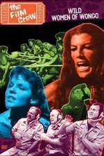 Watch The Film Crew Wild Women of Wongo Soap2day