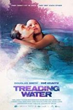 Watch Treading Water Soap2day