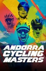 Watch Andorra Cycling Masters Soap2day