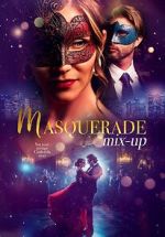 Watch Masquerade Mix-Up Soap2day