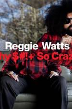 Watch Reggie Watts Why $# So Crazy Soap2day