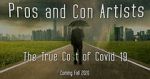 Watch Pros and Con Artists: The True Cost of Covid 19 Soap2day