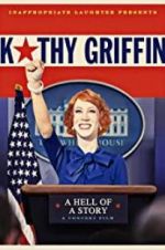 Watch Kathy Griffin: A Hell of a Story Soap2day