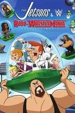 Watch The Jetsons & WWE: Robo-WrestleMania! Soap2day