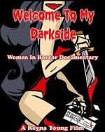 Watch Welcome to My Darkside! Soap2day