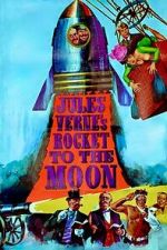 Watch Jules Verne\'s Rocket to the Moon Soap2day