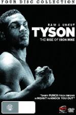 Watch Tyson: Raw and Uncut - The Rise of Iron Mike Soap2day
