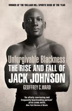Watch Unforgivable Blackness: The Rise and Fall of Jack Johnson Soap2day