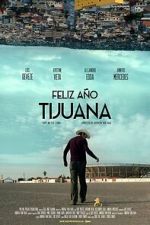 Watch Happy New Year Tijuana Soap2day
