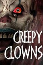 Watch Creepy Clowns Soap2day