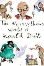 Watch The Marvellous World of Roald Dahl Soap2day