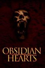 Watch Obsidian Hearts Soap2day