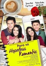 Watch For the Hopeless Romantic Soap2day