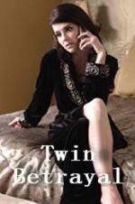 Watch Twin Betrayal Soap2day