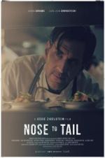 Watch Nose to Tail Soap2day