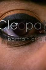Watch Cleopatra: Portrait of a Killer Soap2day