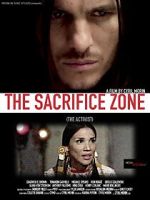 Watch The Sacrifice Zone (The Activist) Soap2day