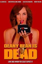 Watch Deany Bean Is Dead Soap2day