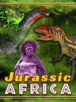 Watch Jurassic Africa Soap2day