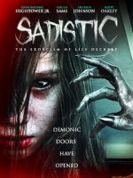 Watch Sadistic: The Exorcism of Lily Deckert Soap2day