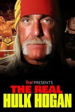 Watch TMZ Presents: The Real Hulk Hogan (TV Special 2025) Soap2day
