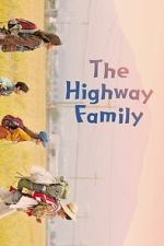 Watch The Highway Family Soap2day
