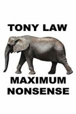 Watch Tony Law: Maximum Nonsense Soap2day