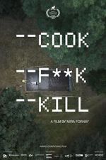 Watch Cook F**k Kill Soap2day