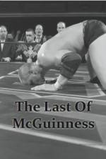 Watch The Last of McGuinness Soap2day