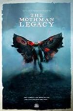 Watch The Mothman Legacy Soap2day