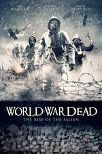 Watch World War Dead: Rise of the Fallen Soap2day