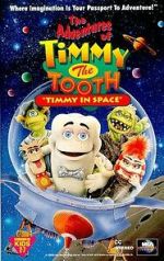 Watch The Adventures of Timmy the Tooth: Timmy in Space Soap2day