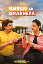 Watch Umran Ch Ki Rakheya Soap2day